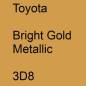 Preview: Toyota, Bright Gold Metallic, 3D8.